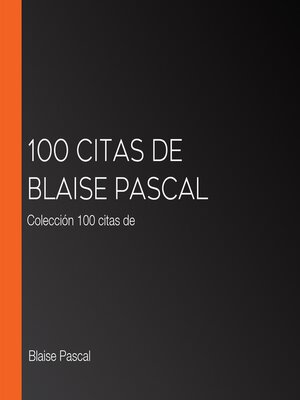 cover image of 100 citas de Blaise Pascal